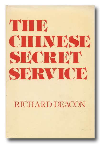 The Chinese Secret Service by Richard Deacon (1974)