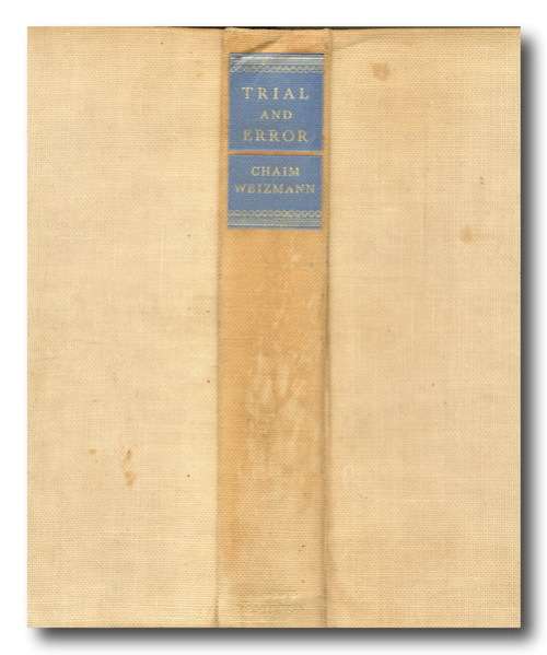 Trial and Error - The autobiography of Chaim Weizmann (2nd 1949)
