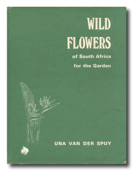 Wild Flowers of South Africa for the Garden by Una van der Spuy (1976)