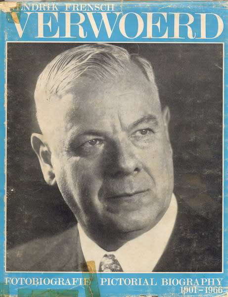 Hendrik French Verwoerd - Fotobiografie/Pictorial Biography 1901-1966