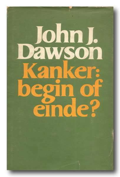 Kanker: begin of einde? deur John J Dawson (1978)