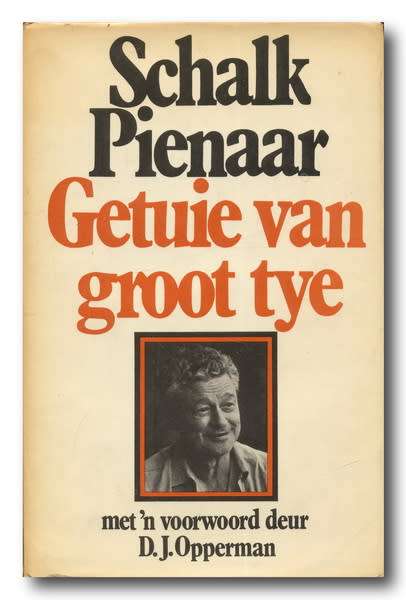 Getuie van groot tye deur Schalk Pienaar (1979)