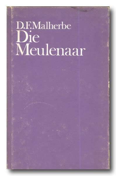 Die Meulenaar deur DF Malherbe (15e 1978)