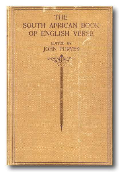 The South African Book of English Verse edited by John Purves (1915)
