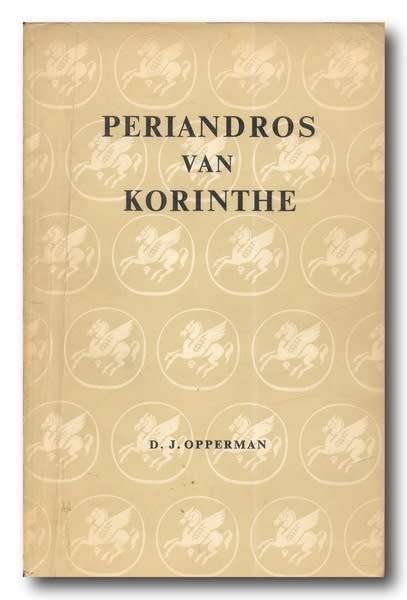 Periandros van Korinthe deur DJ Opperman (3e druk 1963) Skooluitgawe gebaseer op die Radioteks