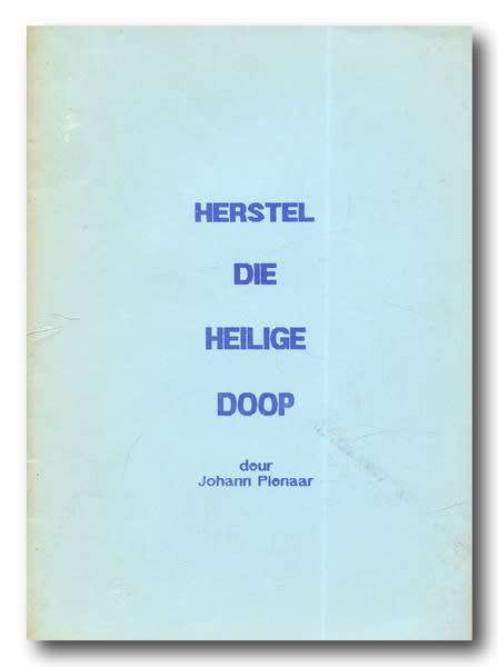 Herstel die Heilige Doop deur Johann Pienaar (1989)