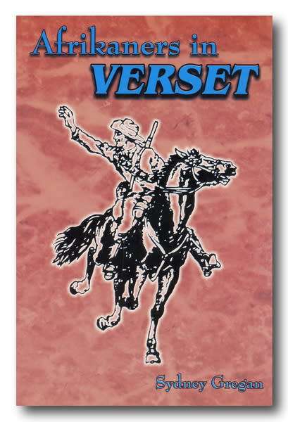 Afrikaners in VERSET deur Sydney Gregan (2e druk 2002)