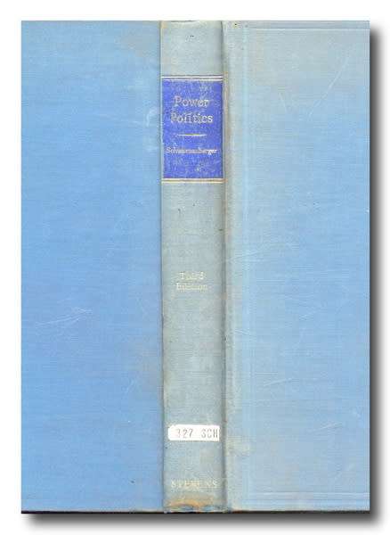 Power Politics - A Study of World Society, editors Keeton and Schwarzenberger (1964) 3rd Edition