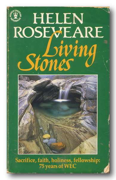 Living Stones by Helen Roseveare (1988)