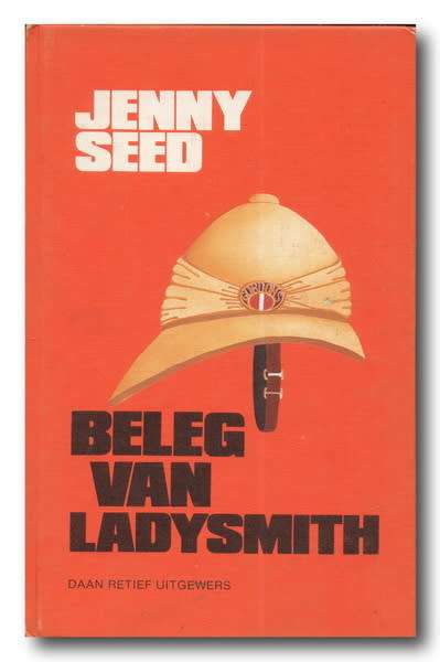 Beleg van Ladysmith deur Jenny Seed (Hersiene uitgawe 1984)