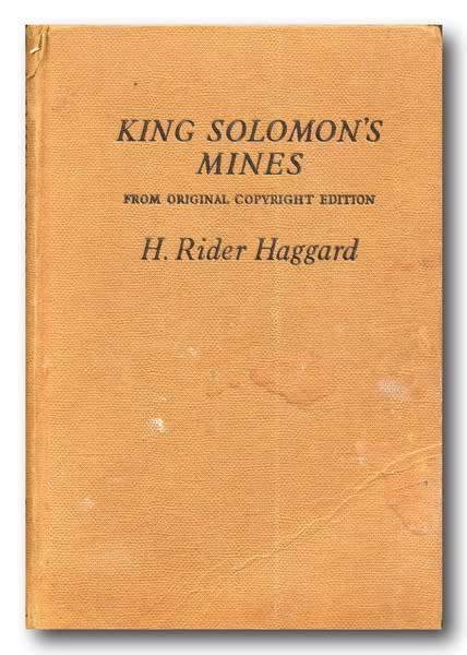 King Solomon`s Mines by H Rider Haggard (From the original copyright edition)