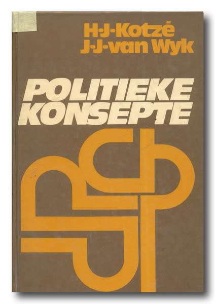 Politieke Konsepte deur HJ Kotze and JJ van Wyk (1986)