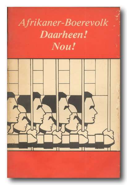 Afrikaner-Boerevolk Daarheen! Nou! deur Hercules Booysen (1e Druk 1986)