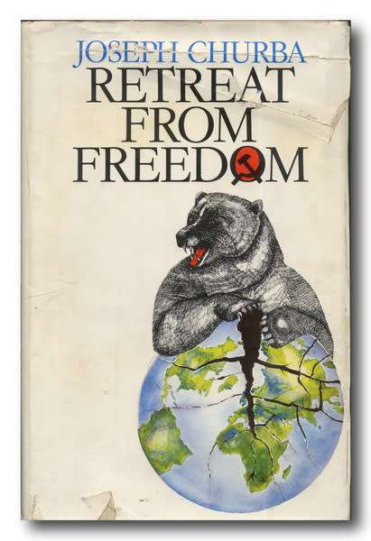 Retreat From Freedom by Joseph Churba (1980)