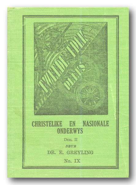 Christelike en Nasionale Onderwys No. IX - E Greyling (1941)