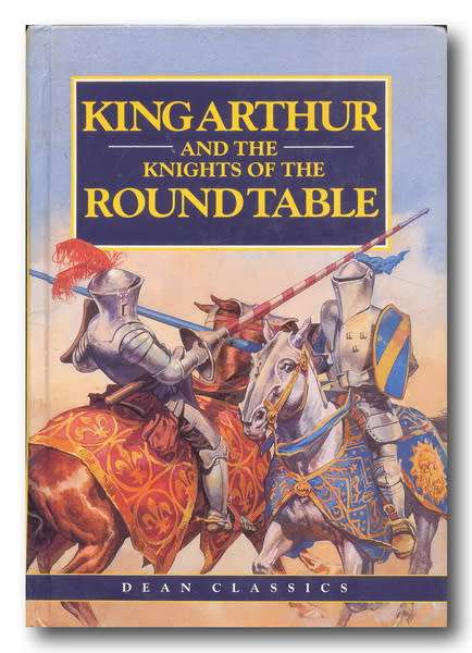 King Arthur and the Knights of the Round Table retold by Phyllis Briggs (1992)
