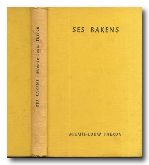 Ses bakens deur Miemie-Louw Theron (1965)