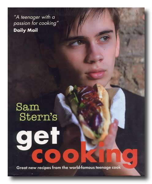 Sam Stern`s get cooking (2007) Great new recipies from the world-famous teenage cook