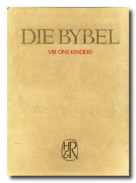 Die Bybel Vir ons Kinders oorvertel deur Helene de Villiers (1970)
