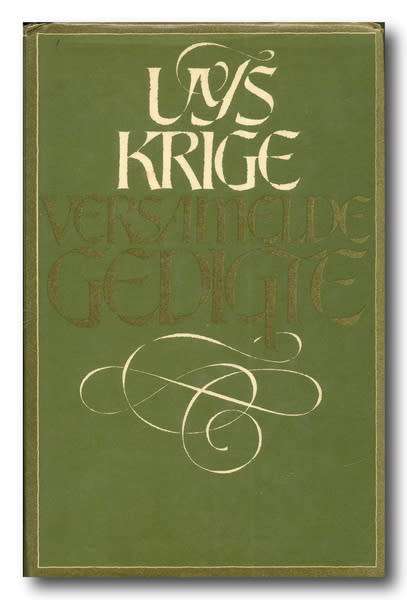 Versamelde Gedigte van Uys Krige saamgestel deur JC Kannemeyer (1985)
