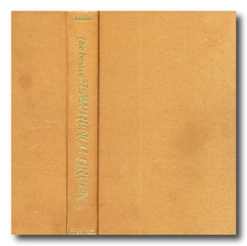 The Best of Lawrence Green edited & compiled by Scott Haigh (1974)
