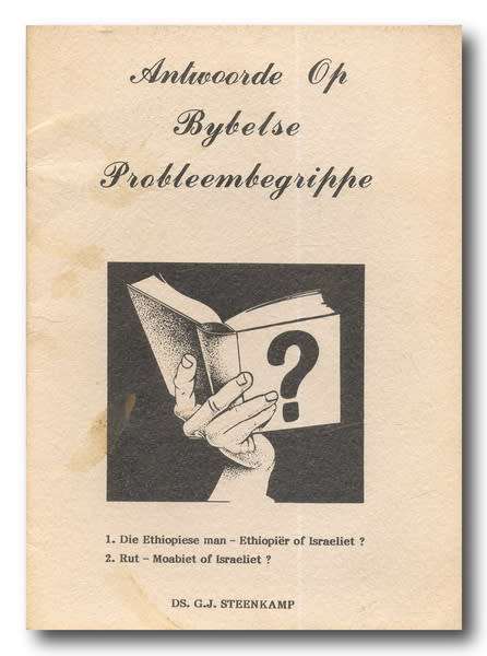 Antwoorde Op Bybelse Probleembegrippe deur ds GJ Steenkamp (1989)
