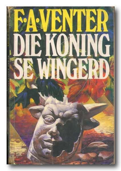 Die Koning se Wingerd deur FA Venter
