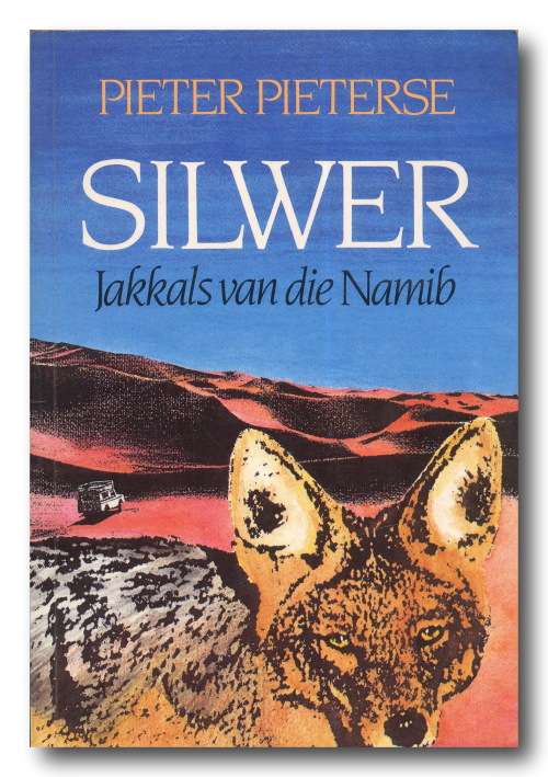 SILWER Jakkals van die Namib deur Pieter Pieterse (1990)