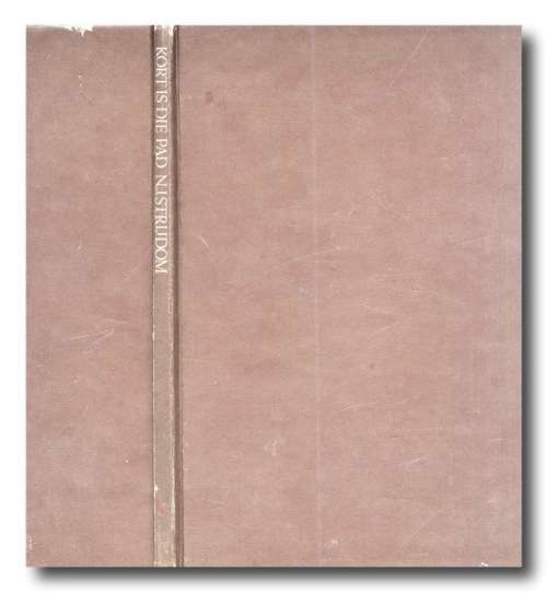 Kort is die Pad deur NJ Strijdom (Humnam&Rousseau 1981) illustrasies - Cora Coetzee