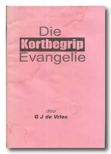 Die Kortbegrip Evangelie deur GJ de Vries