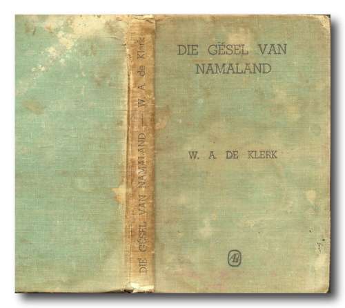 Die Gesel van Namaland deur WA de Klerk (6e druk 1959)