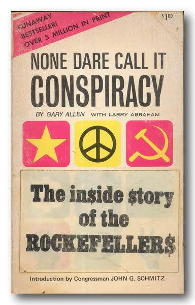 None Dare Call it Conspiracy by Gary Allen (3rd printing April 1972)