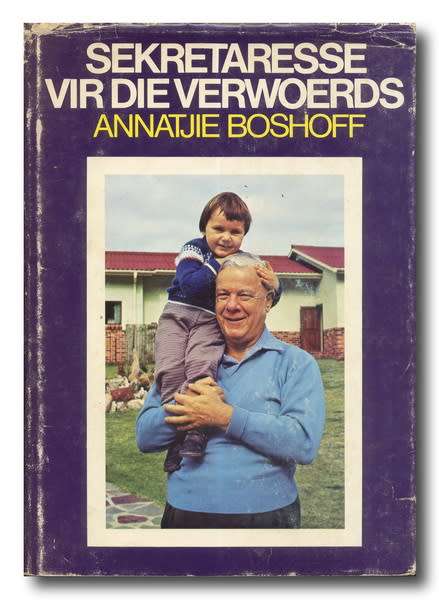Sekretaresse vir die Verwoerds deur Annatjie Boshoff (1e uitg 1974)