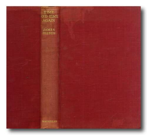 Time and Time Again by James Hilton (1953)