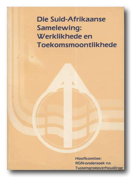 Die Suid-Afrikaanse Samelewing: Werklikhede en Toekomsmoontlikhede (RGN)