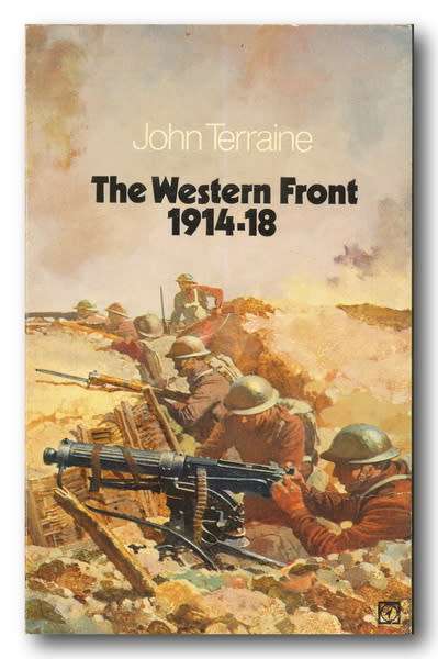 The Western Front 1914-18 by John Terraine (1964)