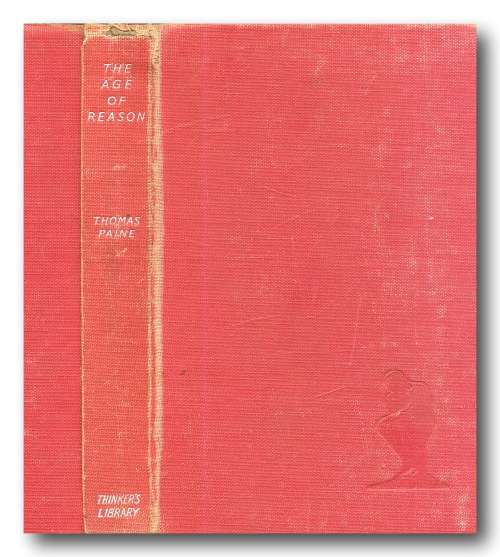 The Age of Reason by Thomas Paine (The Thinkers Library 4th impression 1951)