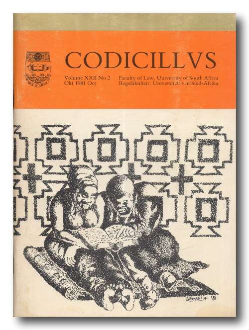 CODICILLVS Vol XXII no 2 Okt 1981 deur die Regsfakulteit van UNISA