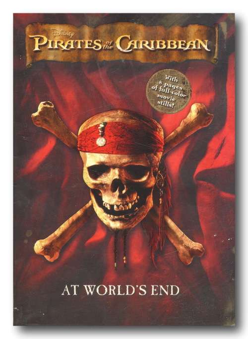 Disney: Pirates of the Caribbean - At World`s End adapted by TT Sutherland (1st Ed 2007)