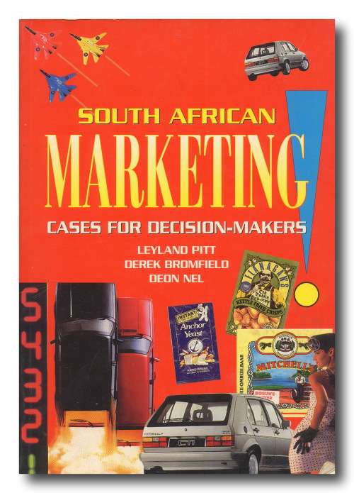 South African Marketing cases for decision-makers by Pitt/Bromfield/Nel (1992)