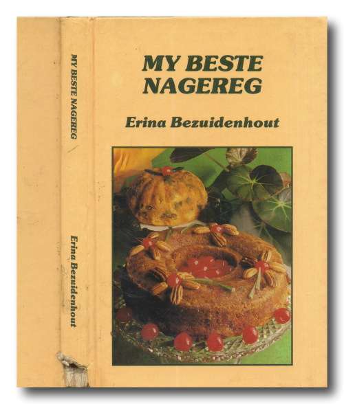 My beste nagereg deur Erina Bezuidenhout (2e uitg, 2e druk 1986)