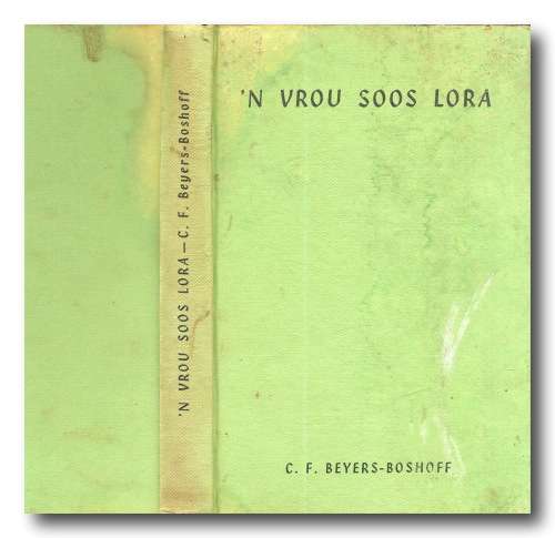 `n Vrou soos Lora deur CF Beyers-Boshoff (1965)