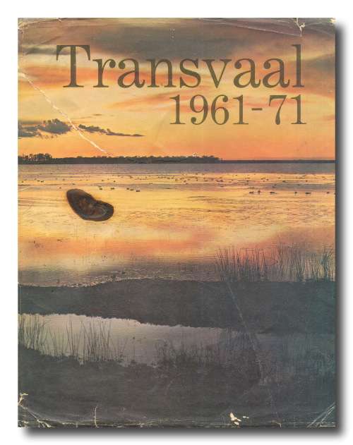 Transvaal 1961-71 (Voortrekkerpers 1971)