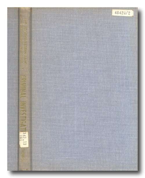 Institute on Criminal Investigation by Charles C Thomas (1962)