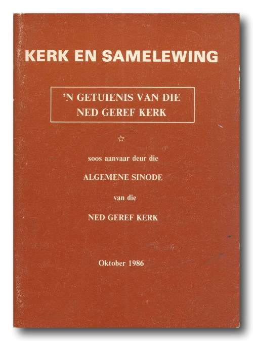 Kerk en Samelewing: Getuienis van die Ned Geref Kerk (Oktober 1986)
