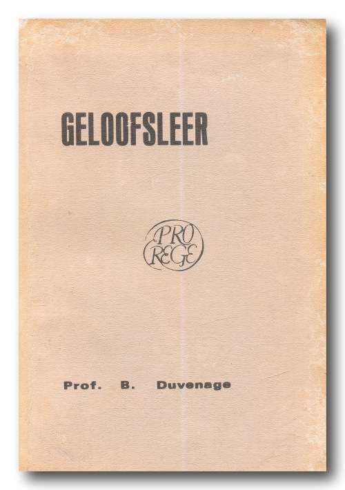 Geloofsleer deur Prof B Duvenage (1974)