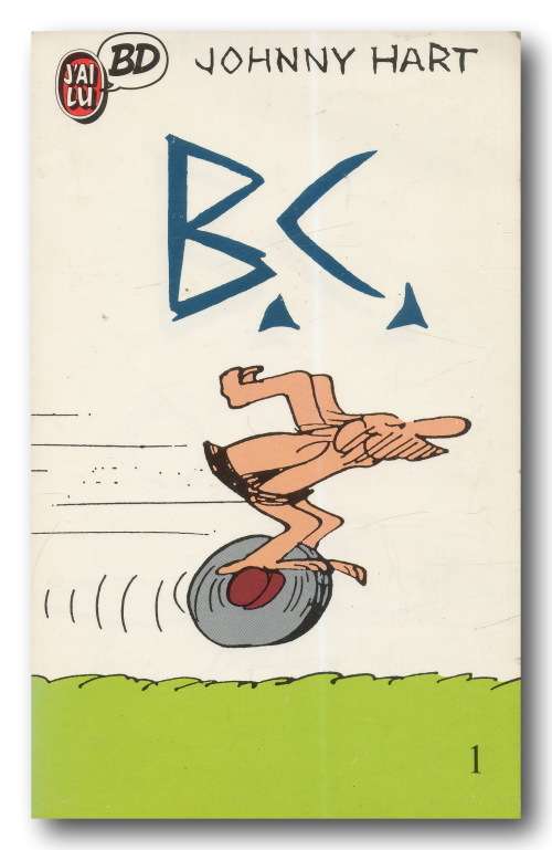 B.C. by Johnny Hart (1988) French Edition