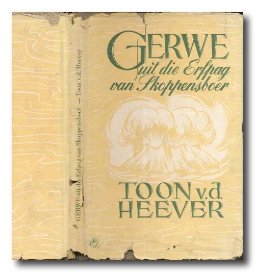 GERWE uit die Erfpag van Skoppensboer deur Toon van den Heever (1948)