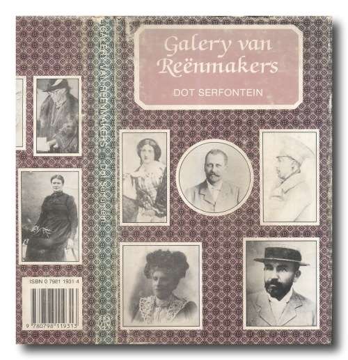 Galery van Reenmakers deur Dot Serfontein (1986)