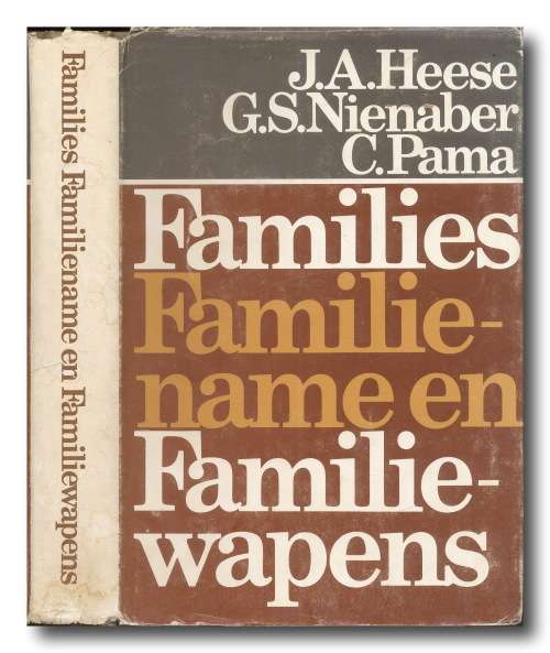 Families Familiename en Familiewapens deur JA Hesse, GS Nienaber and C Pama (1e uitg 1975)